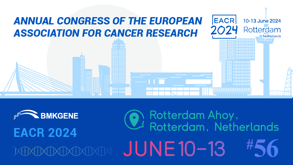 EACR 2024 — The European Association for Cancer Research